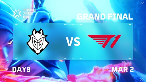 [CN Stream] G2 vs T1 – Grand Final | VALORANT Masters Bangkok 2025
