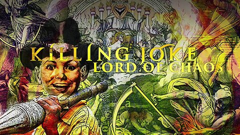 Killing Joke - Lord of Chaos EP (2022) [Full EP]
