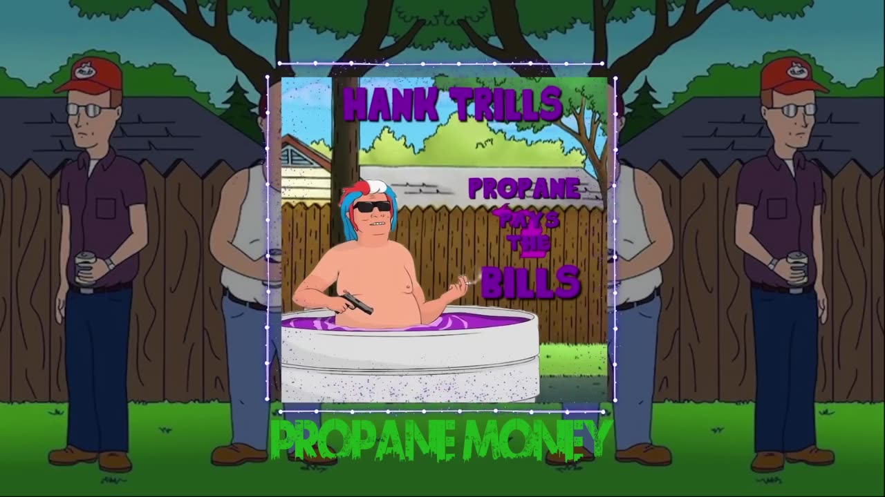 Hank Trill - Propane Money