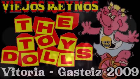 THE TOY DOLLS - Nellie the elephant (Subtítulos español-inglés) Vitoria 2009