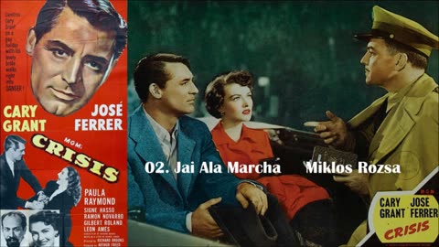 02.-Jai-Ala-Marcha - Miklos Rozsa - Crisis 1950 Soundtrack