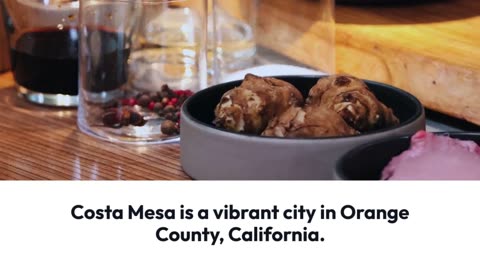 Why Costa Mesa’s Italian Restaurants Are a Must-Visit