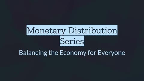 Monetary Distribution - Balancing the Economy Member area and video courses