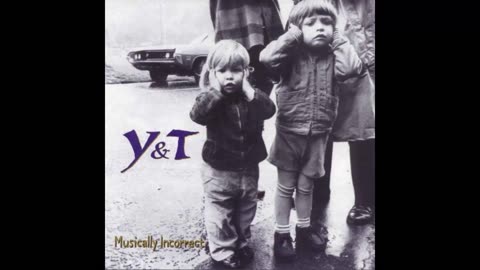 Y&T - Musically Incorrect (1995)
