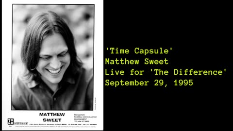 September 29, 1995 - Matthew Sweet 'Time Capsule' (Live for 'The Difference')