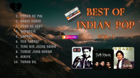 Best Of Indian Pop | Vol-1 | 90's Pop songs