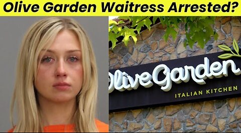 Olive Garden Arrested? Viral Waitress Story Exposed as Hoax