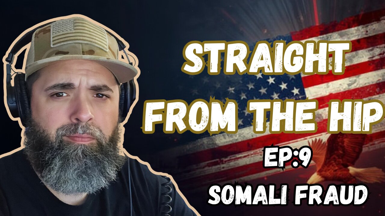 STRAIGHT FROM THE HIP EP 9: SOMALI FRAUD #Minnesota #Minneapolis #socialist #somali