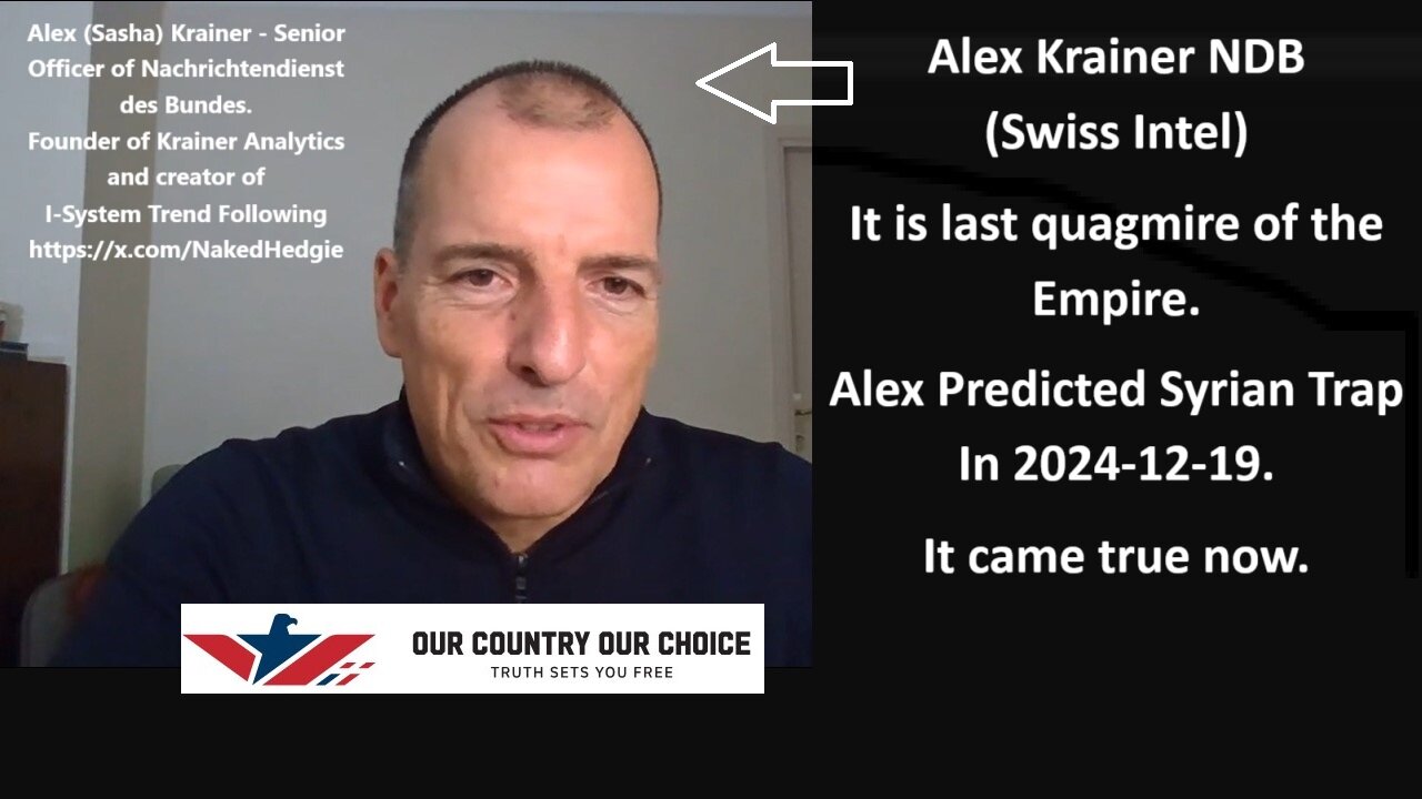 Krainer NDB (Swiss Intel): It is last quagmire of the Empire. Krainer Predicted Syrian Trap In 2024-12-19. It came true now.