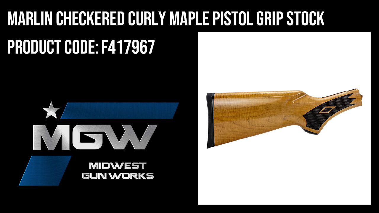Marlin Checkered Curly Maple Pistol Grip Stock - F417967