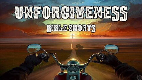 BBB Shorts - Unforgiveness