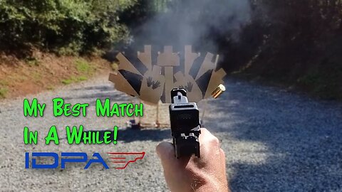My Best IDPA Match in a While!