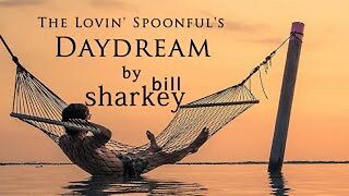 Daydream - Lovin' Spoonful, The (cover-live by Bill Sharkey)