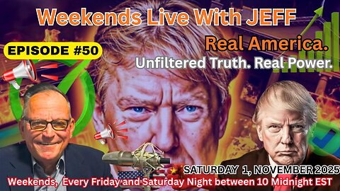 Weekends Live with Jeff # 50