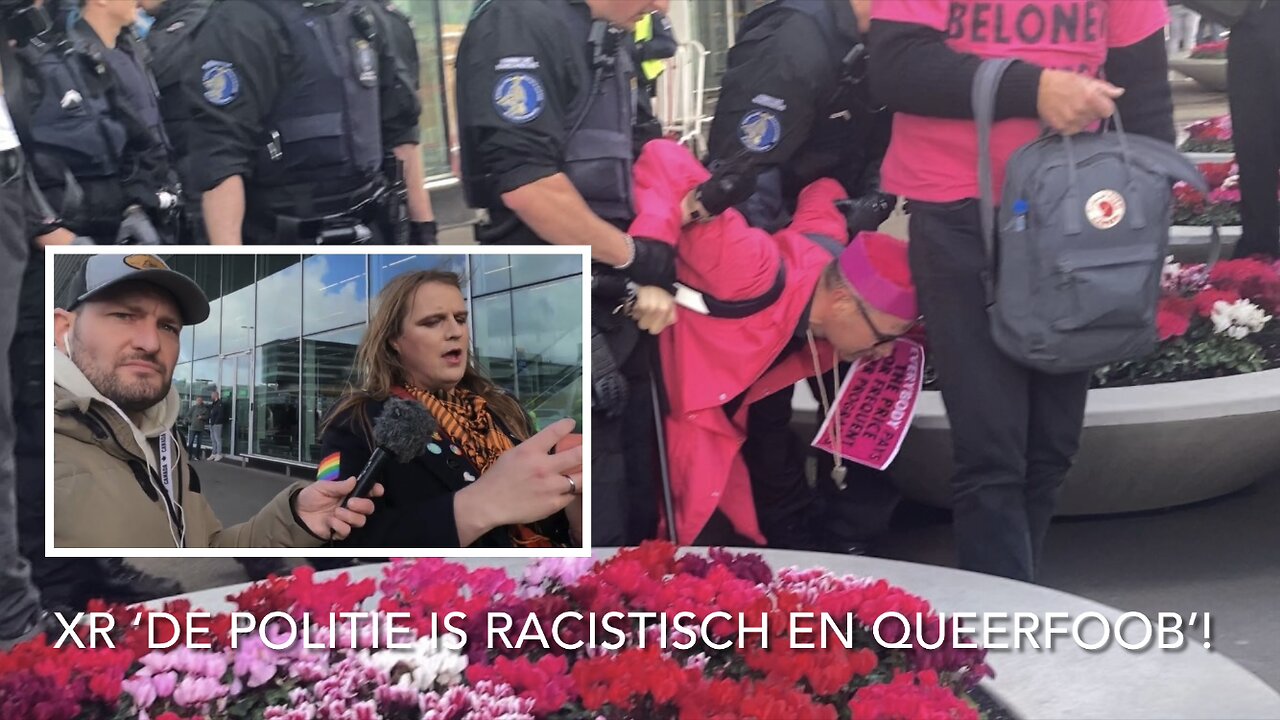 XR ‘Politie is Racistisch en Queerfoob’! Maar klopt dat wel?