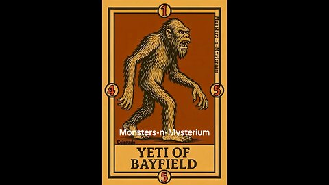 Monsters-n-Mysterium: Yeti of Bayfield
