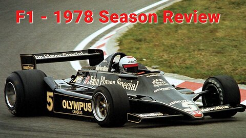 F1: Formula 1 1978 Season Review