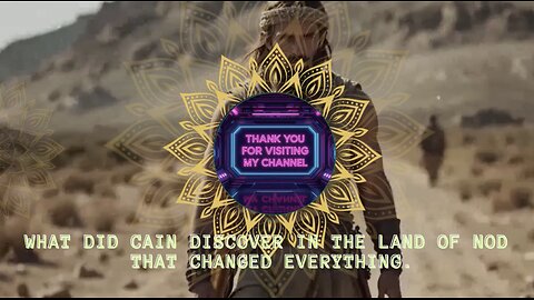What Did Cain Discover in the Land of Nod That Changed Everything..