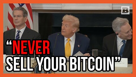 Trump: So Far, the Strategy of "Never Sell Your Bitcoin" Has Been Right