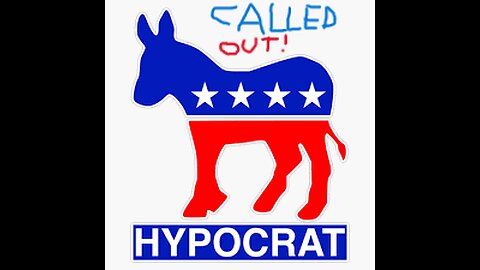 Hypocrisy: Thy Names R Democrats...!