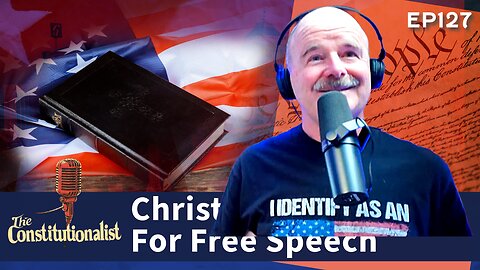 The Constitutionalist - Christian Values For Free Speech