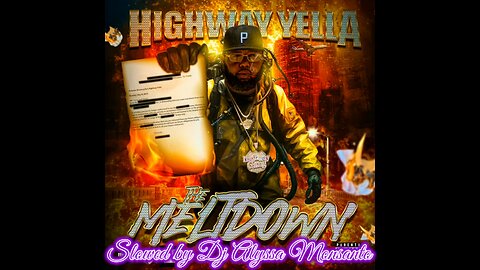 Highway Yella - Cease & Desist + The Meltdown (Video Re-edited & Slowed by Dj Alyssa Monsanto)
