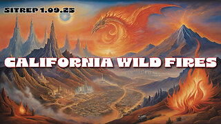 California Wild Fires - SITREP 01.09.25