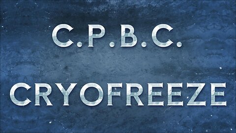 C.P.B.C. - Cryofreeze