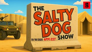 The Salty Dog Show: 10/18/2025