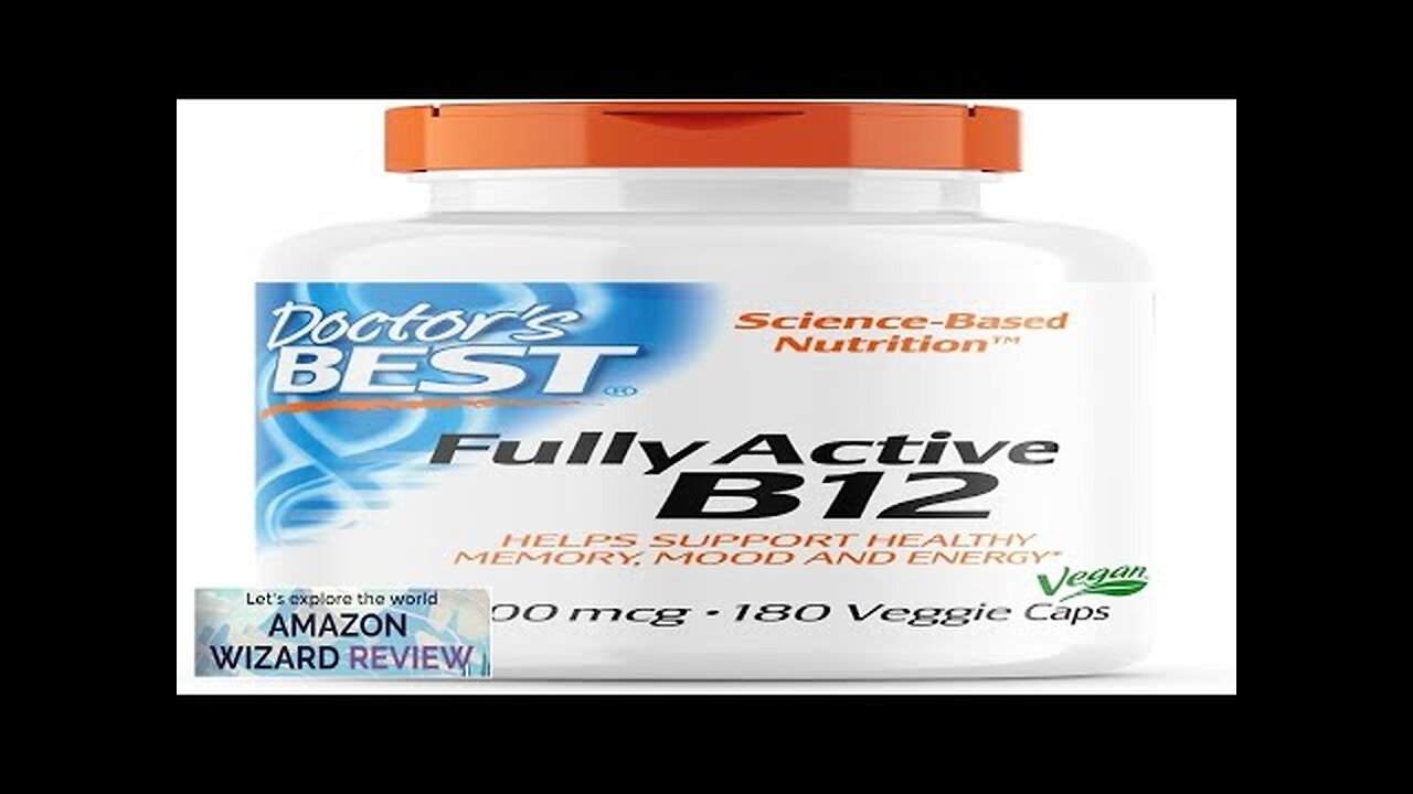 Doctor's Best Fully Active B12 1500 Mcg Supports Energy Mood Circulation Non-GMO Review