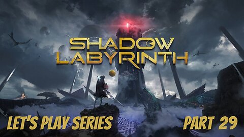 Shadow Labyrinth // Let's Play Part 29 // Space Battleship