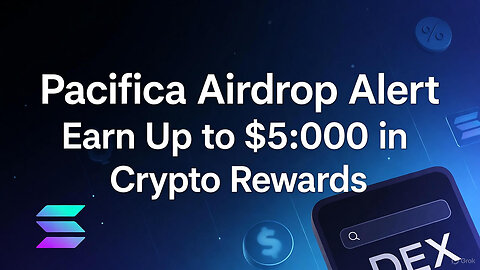 Pacifica Airdrop Alert: Earn Up to $5,000 in Crypto Rewards – Join Before It's Too Late!