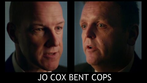 Jo Cox, Bent Cops (2019) [Richplanet TV Show 267]