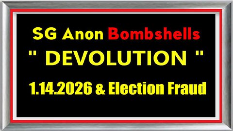 SG Anon & Peter Ticktin Urgent Emergency 1.14.26 & Election Fraud