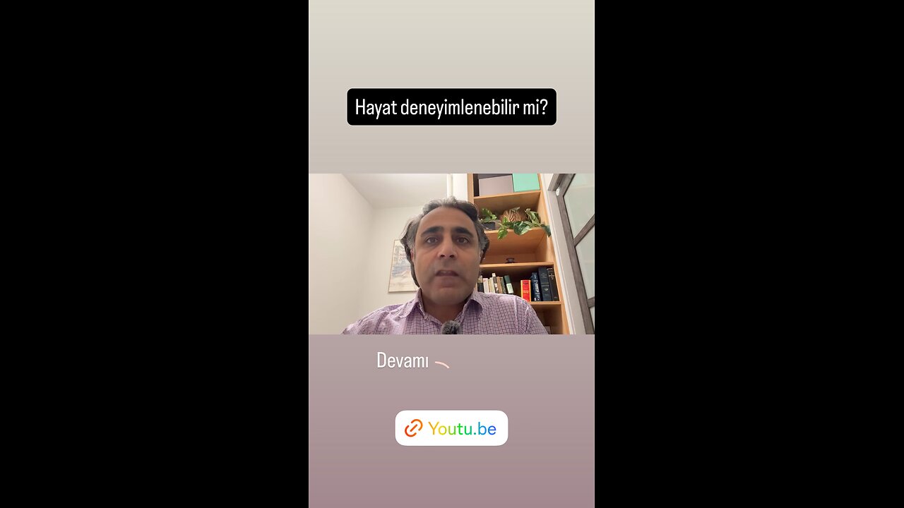 HAYAT DENEYİMLENEBİLİR Mİ?