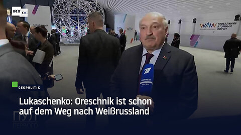Lukaschenko: Oreschnik ist schon auf dem Weg nach Weißrussland