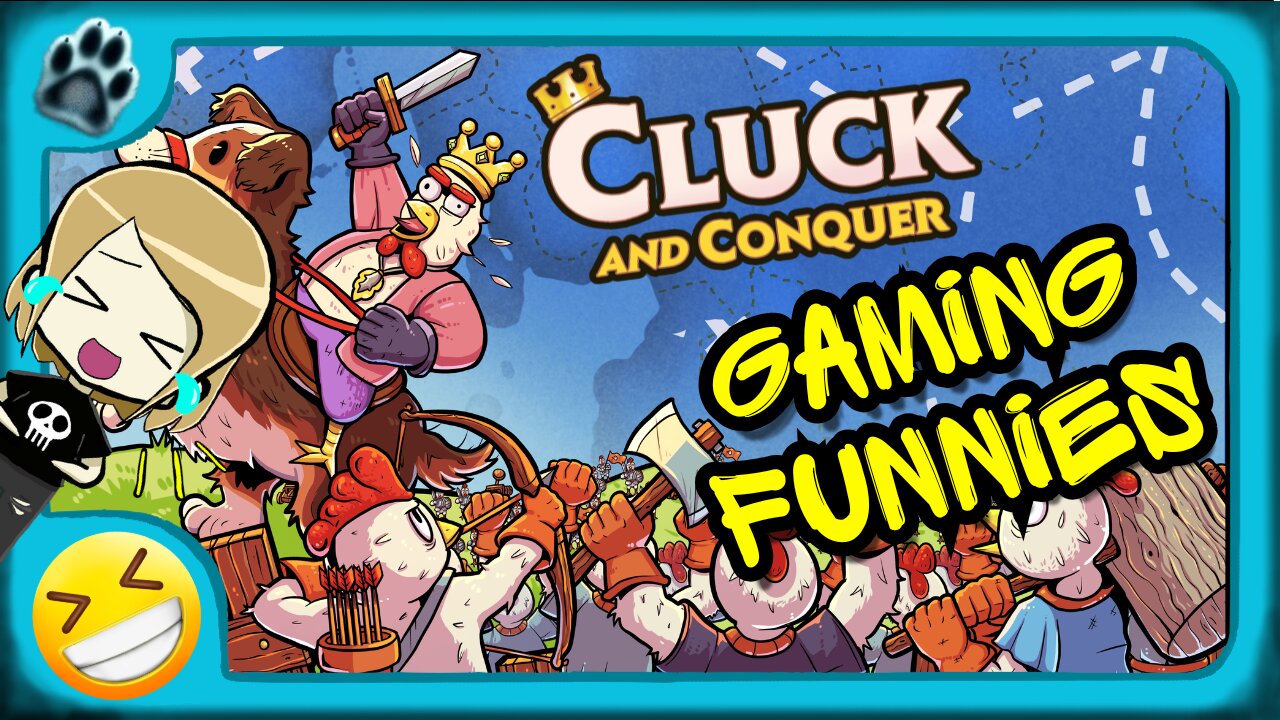 Cluck and Conquer Funny Gaming Moments!