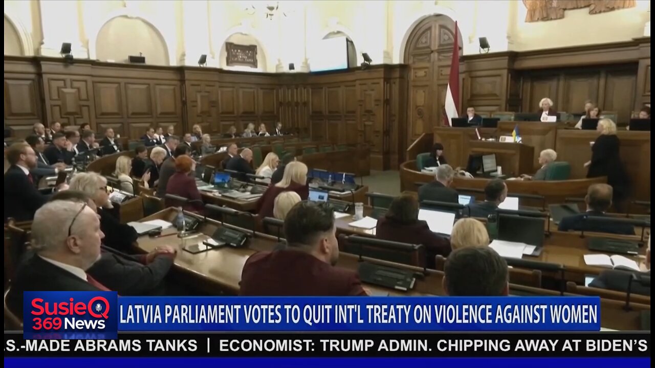 LATVIA PARLIAMENT VOTES TO QUIT INTL TREATY ON VIOLENCE AGAINST WOMEN