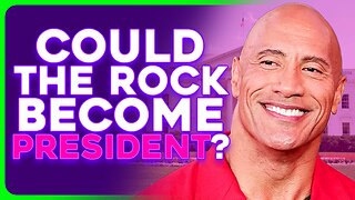 Could Dwayne Johnson Win a Presidential Race?