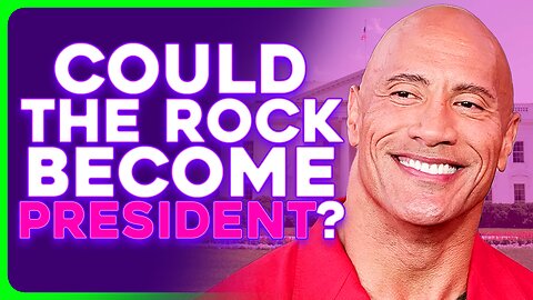 Could Dwayne Johnson Win a Presidential Race? 