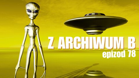 Z archiwum B - odcinek 78
