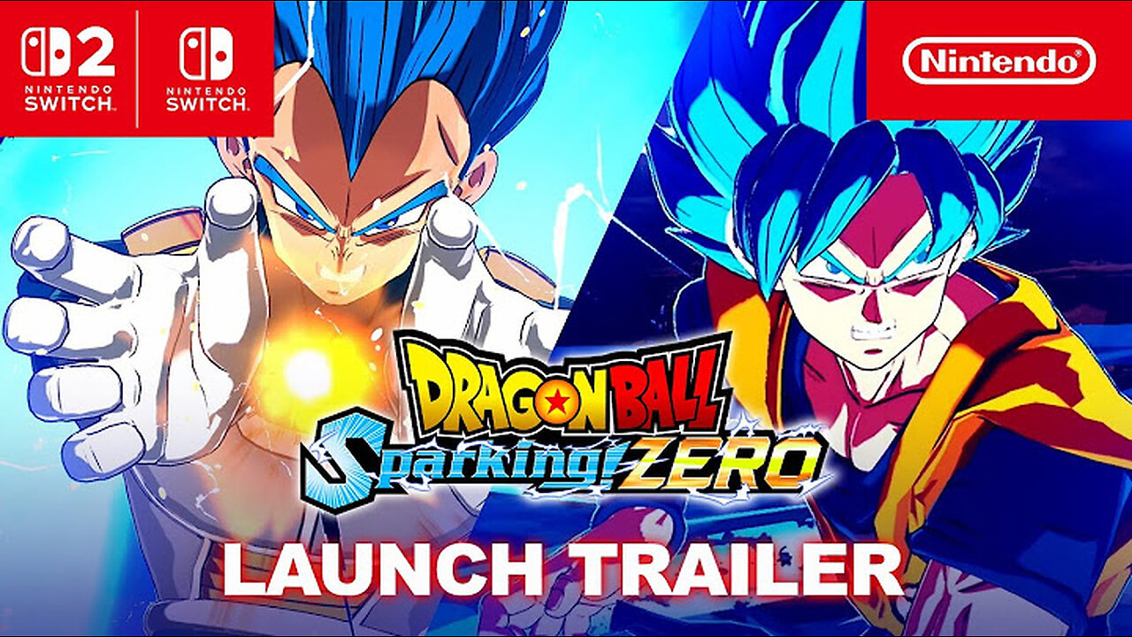 DRAGON BALL: Sparking! ZERO – Launch Trailer – Nintendo Switch 2