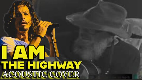 I AM THE HIGHWAY (AUDIOSLAVE COVER) - BAD DAD TAROT #audioslave #chriscornell #baddadtarot #cover