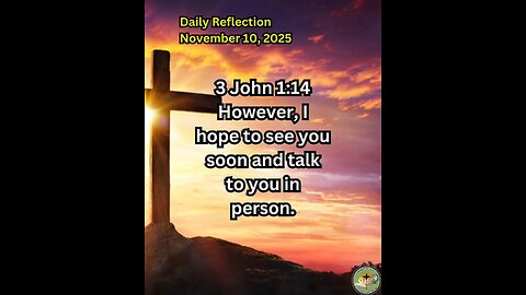 Daily Reflection November 10, 2025 #faith #bible #reflection