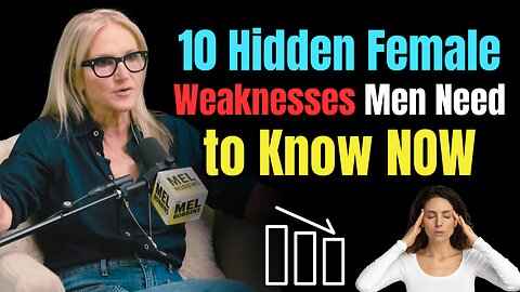 Mel Robbins Reveals 10 Hidden Female Weaknesses Men Need to Know NOW - Mel Robbins Motivation 2025