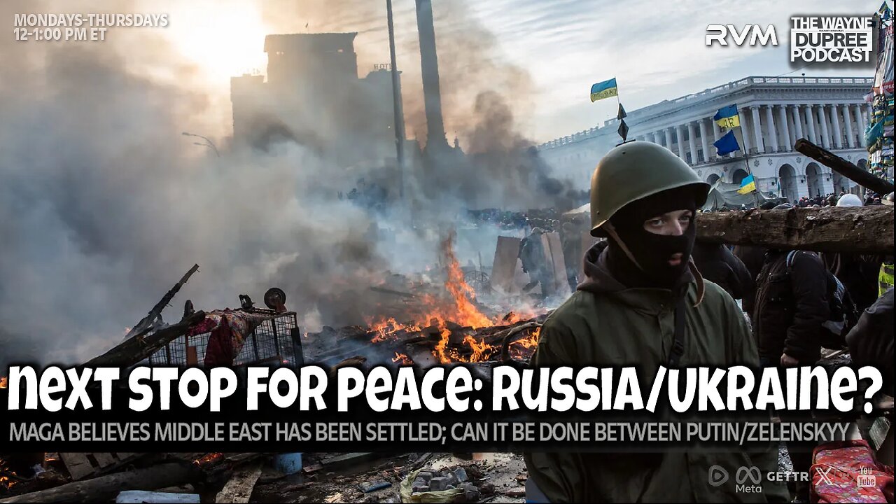 E2171: Will Peace Come To Ukraine And Russia? 10/14
