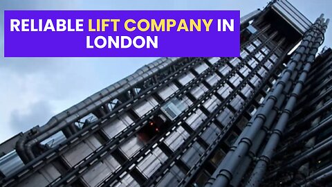 How to Find a Reliable Lift Company in London