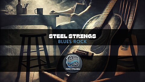 Steel Strings - Blues Rock music