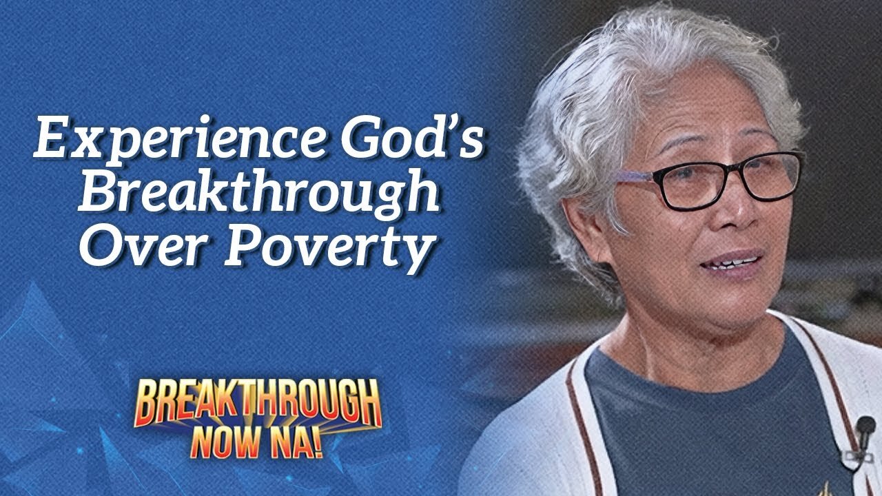 Experience God’s Breakthrough Over Poverty