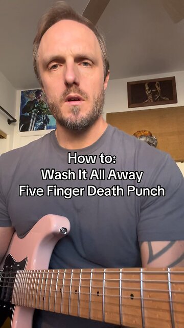 How to: Wash It All Away - Five Finger Death Punch